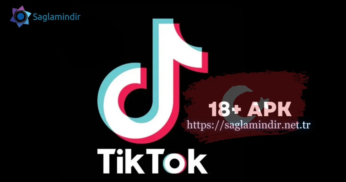 TikTok +18 APK