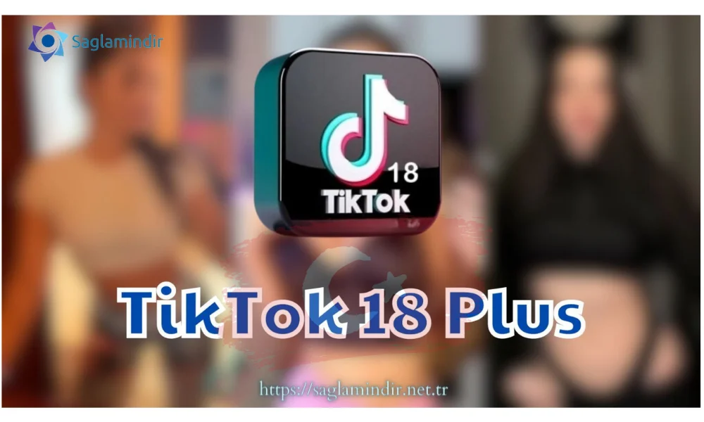 tiktok +18
