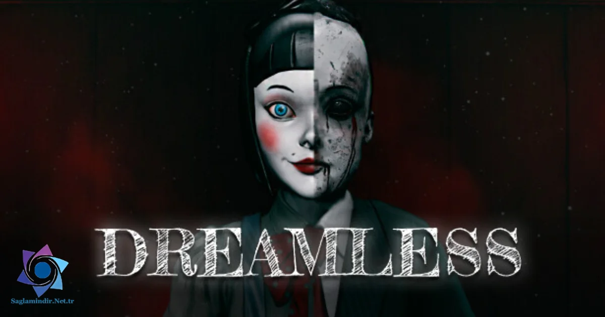 Dreamless Saglamindir