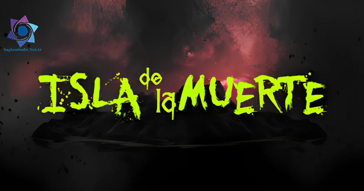 Isla de la Muerte Saglamindir