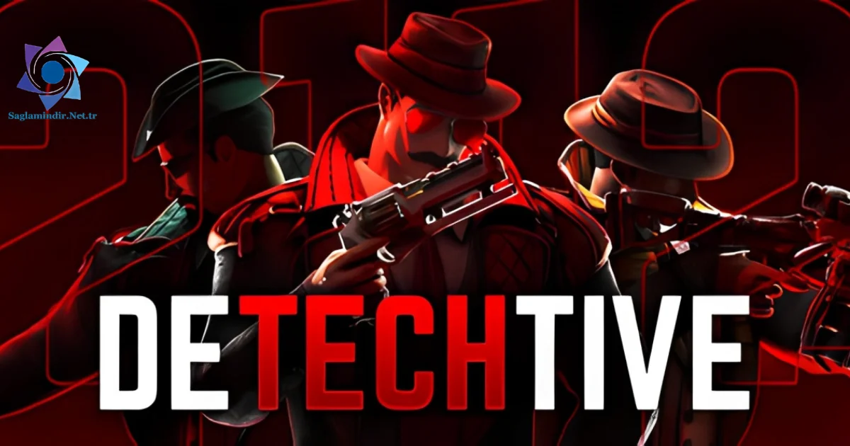 DeTechtive 2112 Saglamindir