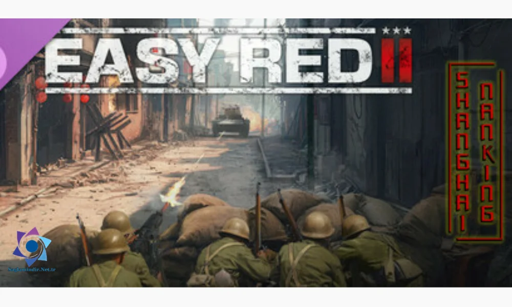 Easy Red 2 Shanghai Nanking Free Download
