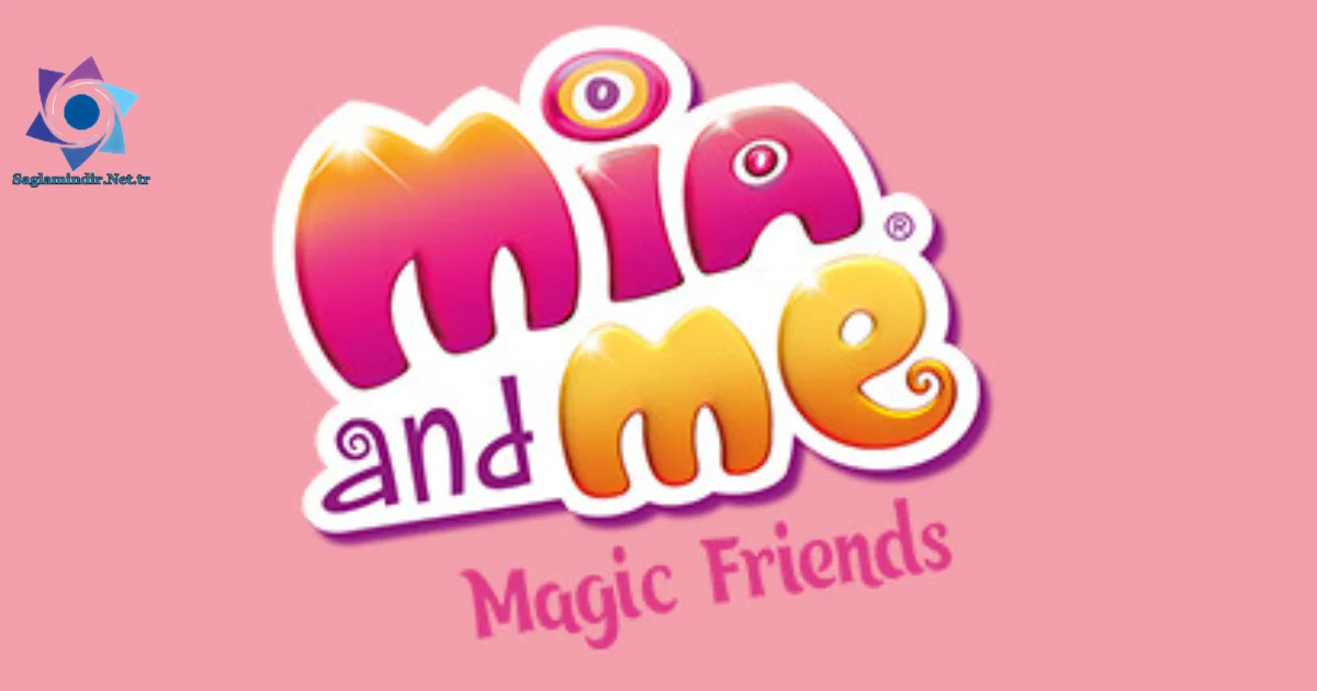 Mia and me Magic Friends Saglamindir