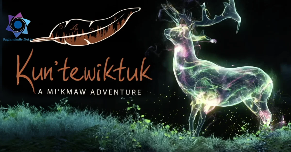 Kun’tewiktuk A Mi’kmaw Adventure Saglamindir