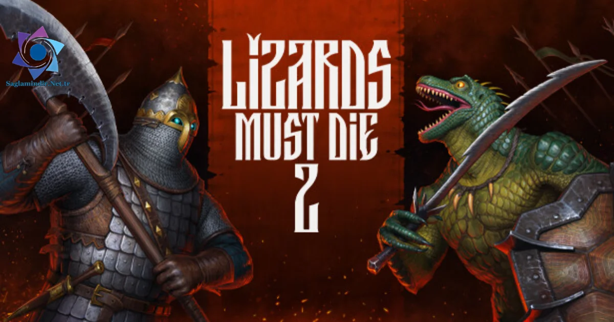 LIZARDS MUST DIE 2 Saglamindir