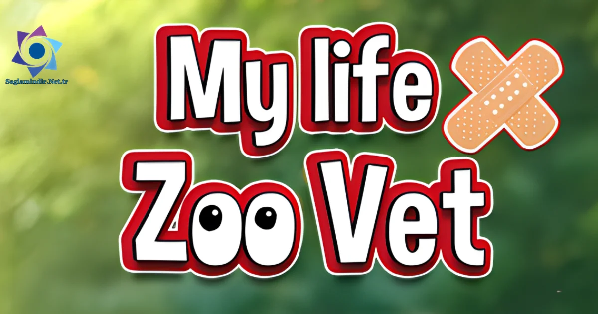 My Life Zoo Vet Saglamindir