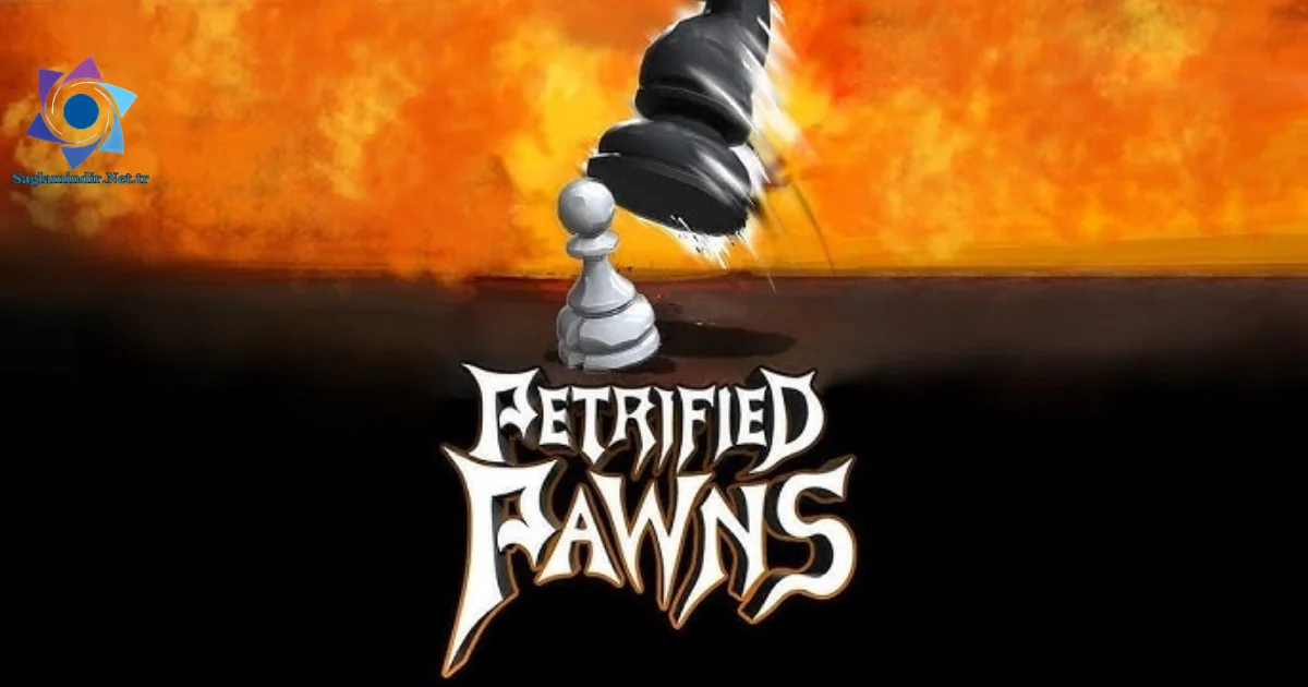 Petrified Pawns Saglamindir