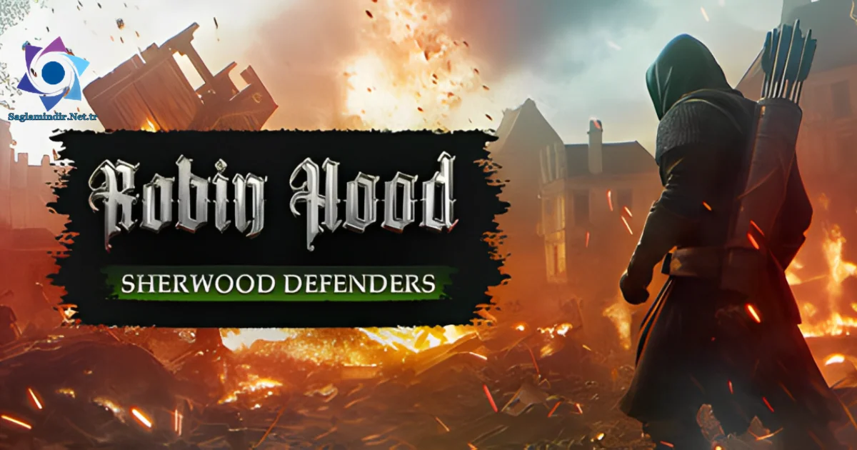 Robin Hood Sherwood Defenders Saglamindir