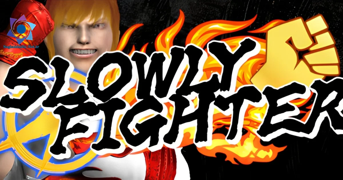 SLOWLY FIGHTER Saglamindir