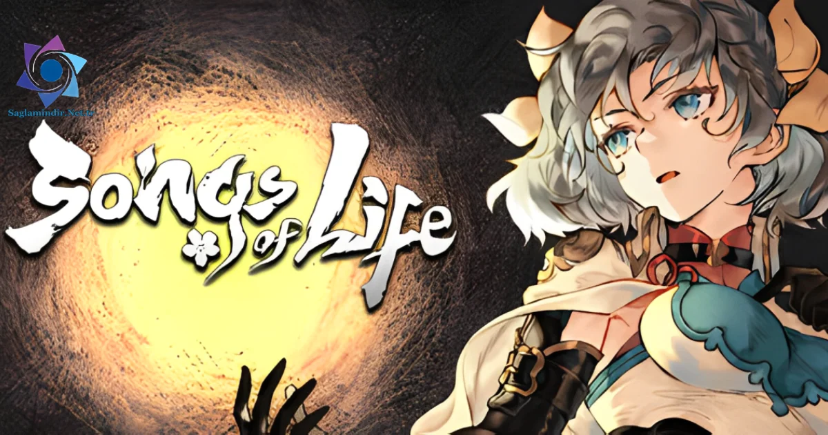Songs of Life Saglamindir