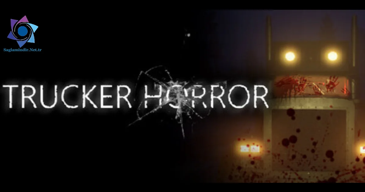 Trucker Horror Saglamindir
