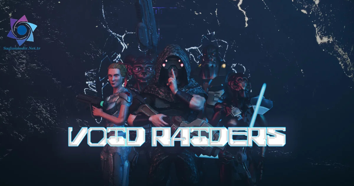 Void Raiders Saglamindir