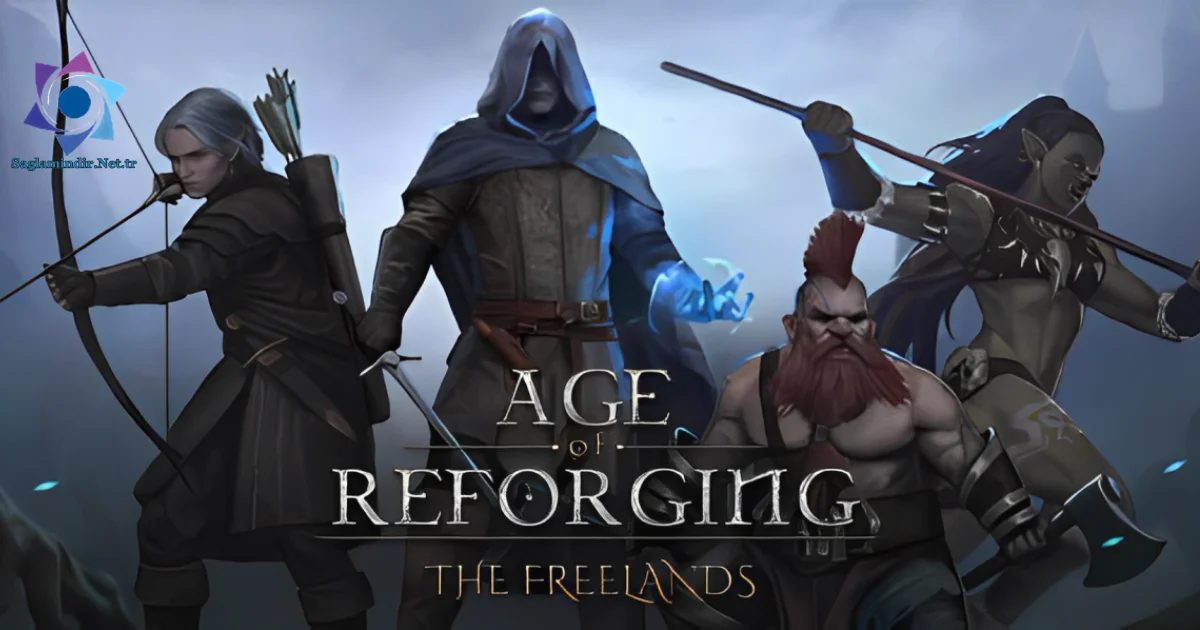 Age of ReforgingThe Freelands Saglamindir