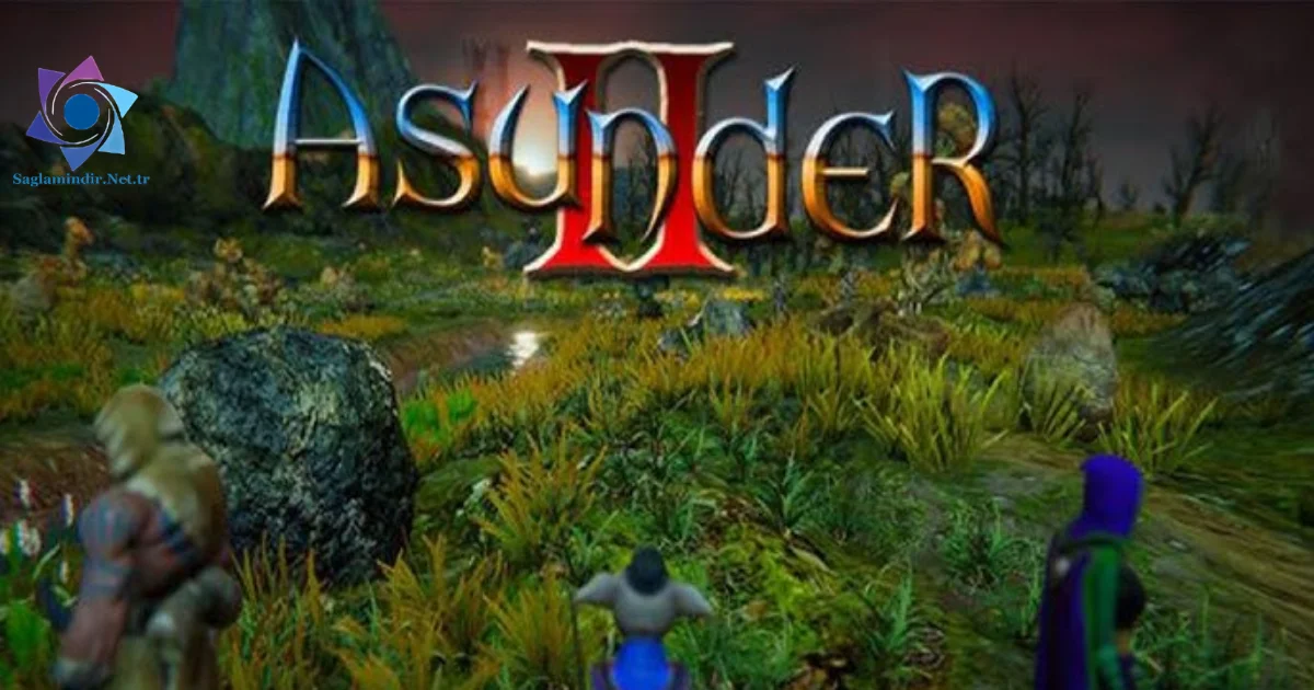 Asunder II Saglamindir