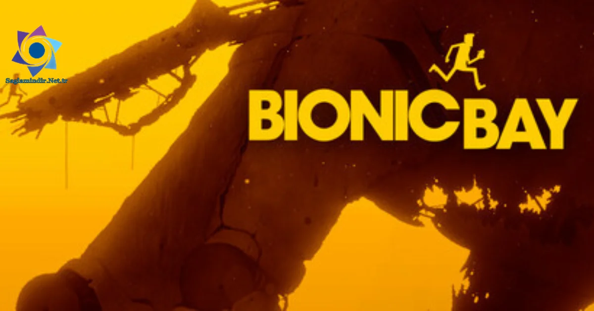 Bionic Bay Saglamindir