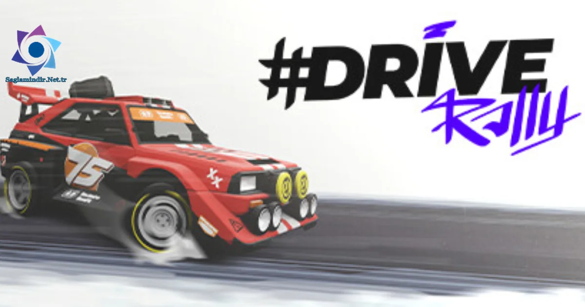 #DRIVE Rally Saglamindir