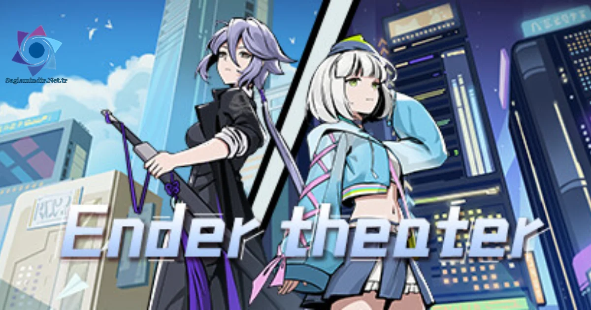 Ender theater Saglamindir