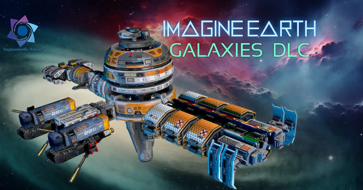Imagine Earth – Galaxies Saglamindir