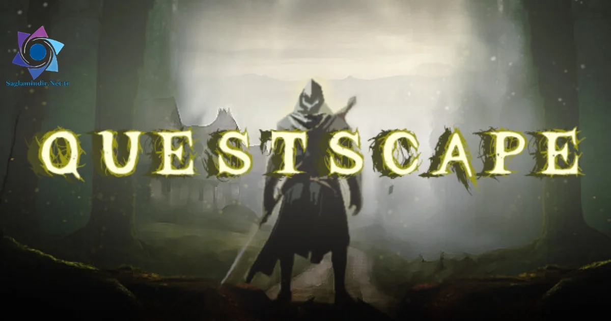 QUESTSCAPE Survival Saglamindir
