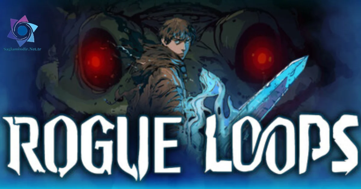 Rogue Loops Saglamindir