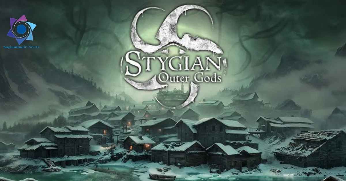 Stygian Outer Gods Saglamindir