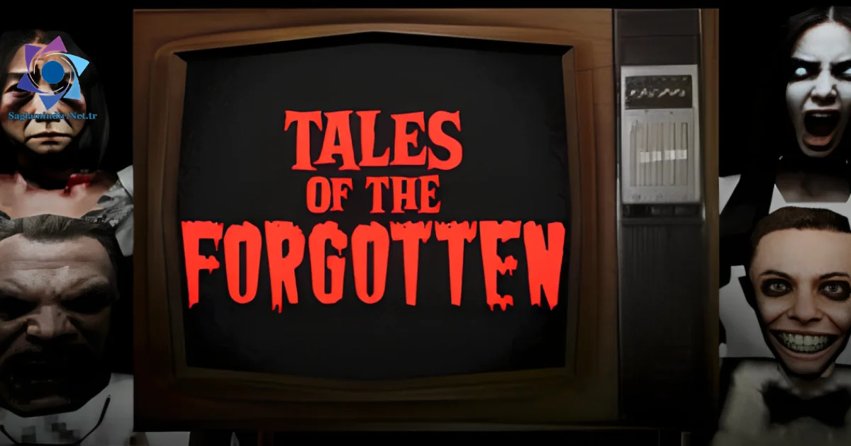 Tales of the Forgotten Saglamindir