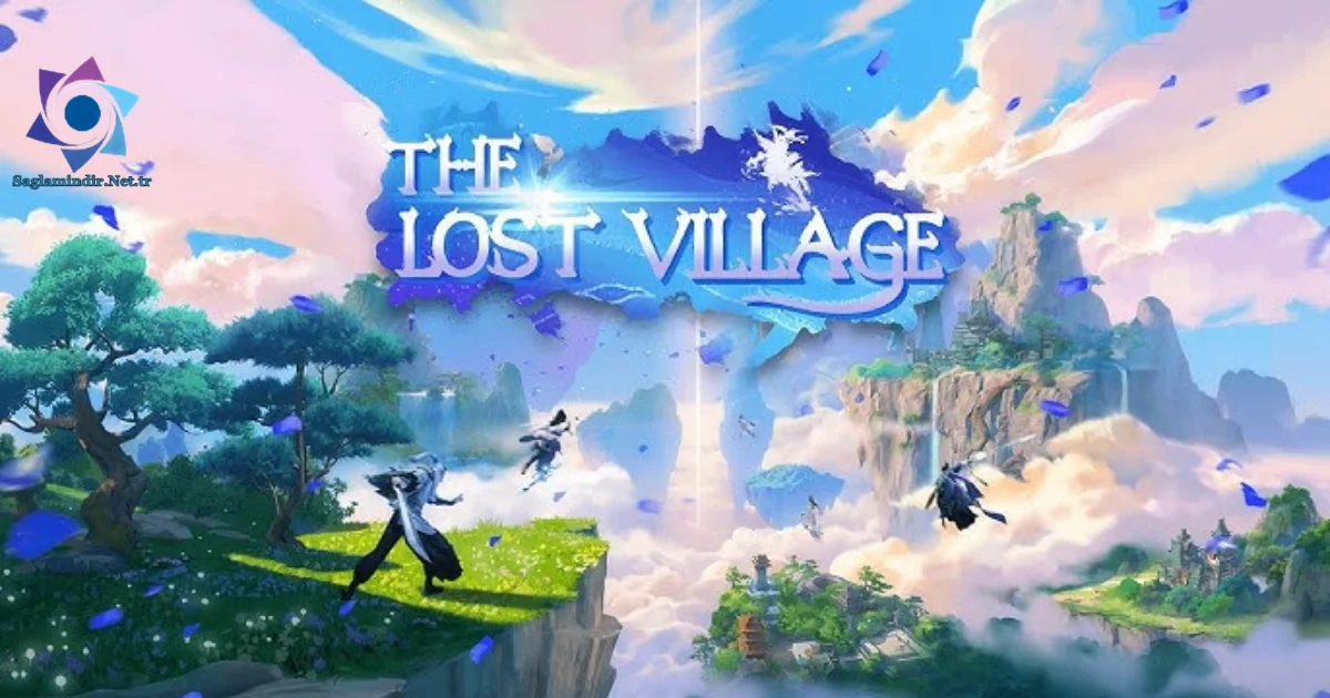 The Lost Village Saglamindir