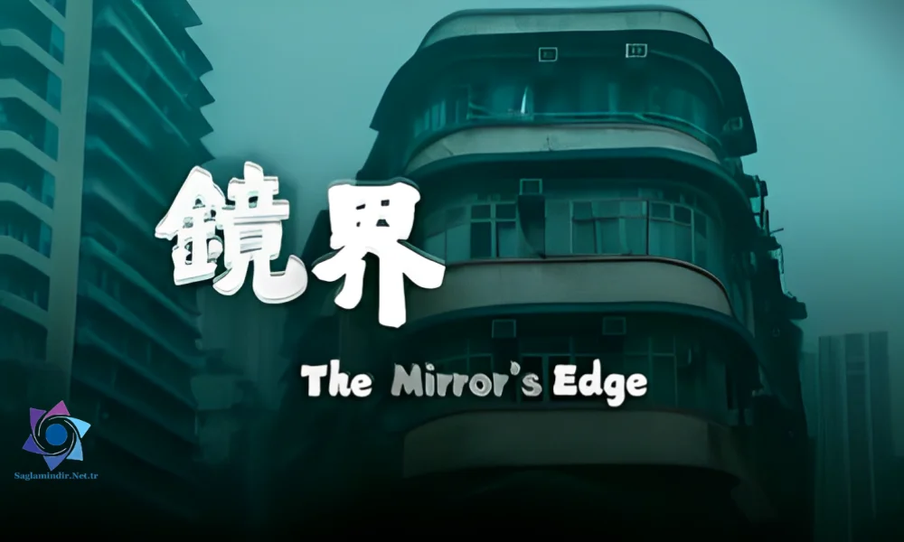 The Mirror’s Edge 鏡界 Free Download