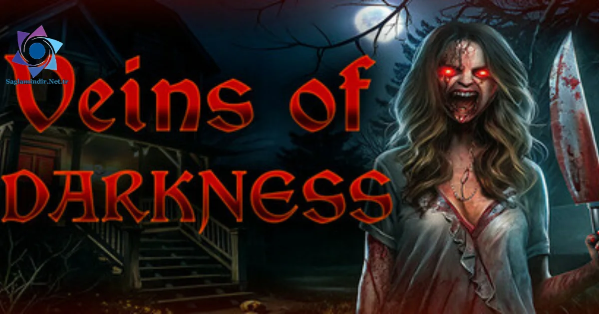 Veins of DARKNESS Saglamindir