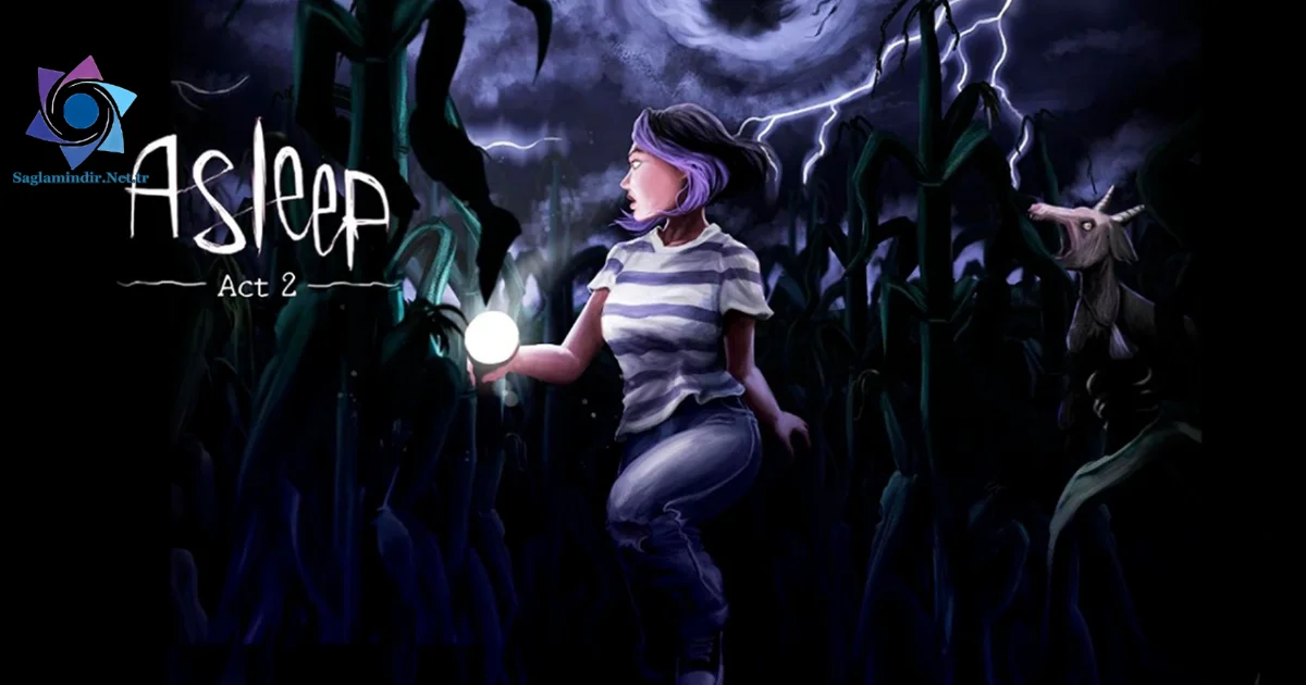 Asleep - Act 2 Saglamindir
