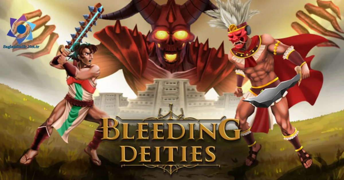 Bleeding Deities Saglamindir