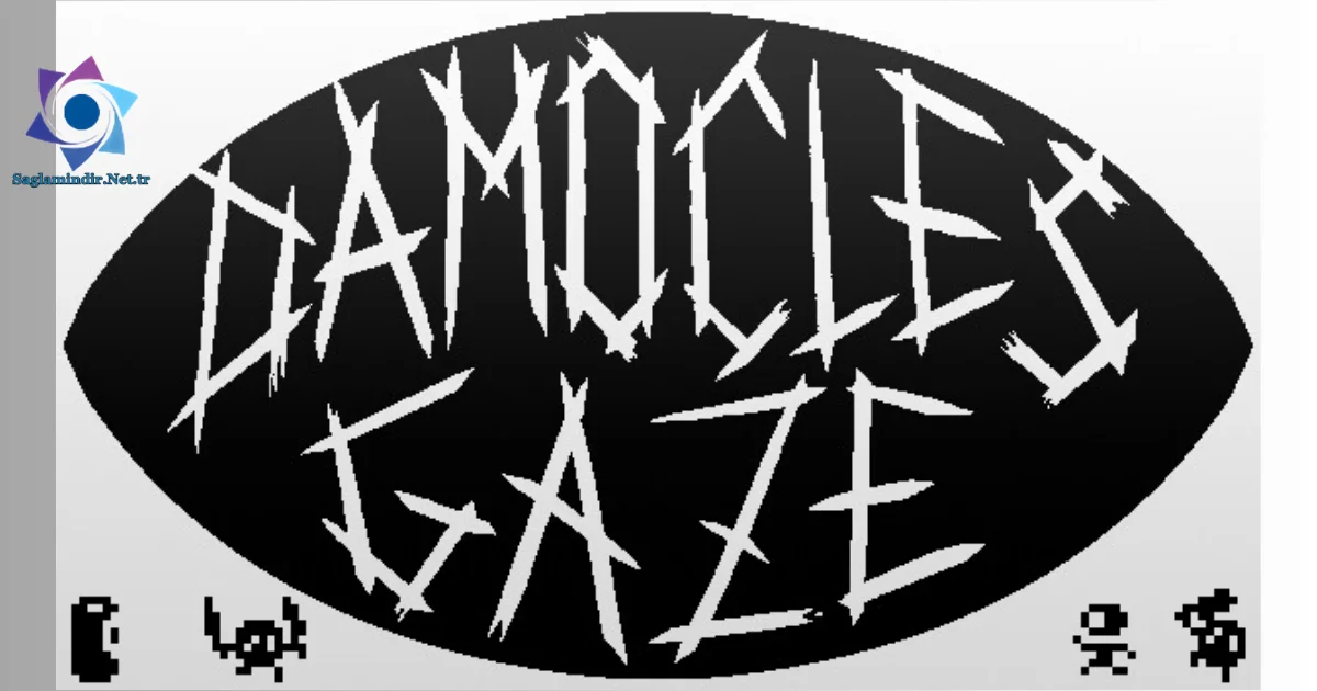 Damocles Gaze Saglamindir