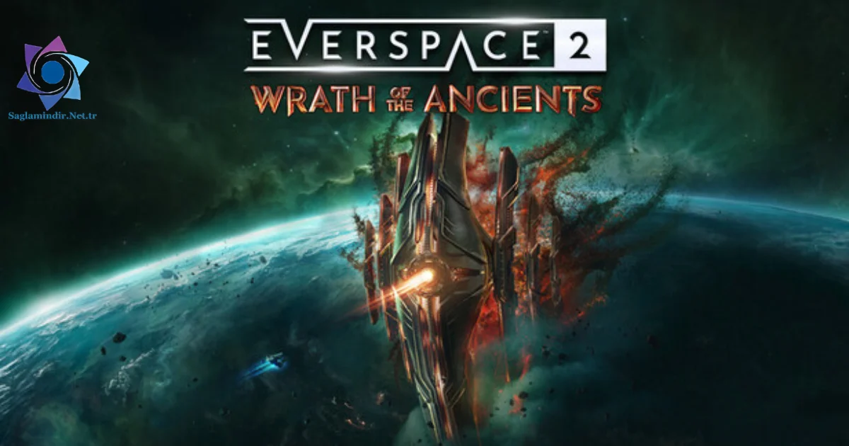 EVERSPACE 2 – Wrath of the Ancients Saglamindir