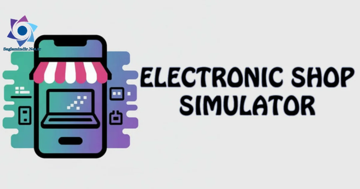 Electronic shop simulator Saglamindir