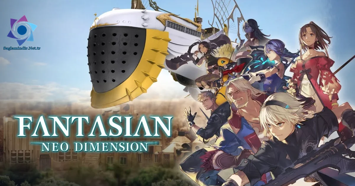 FANTASIAN Neo Dimension Saglamindir