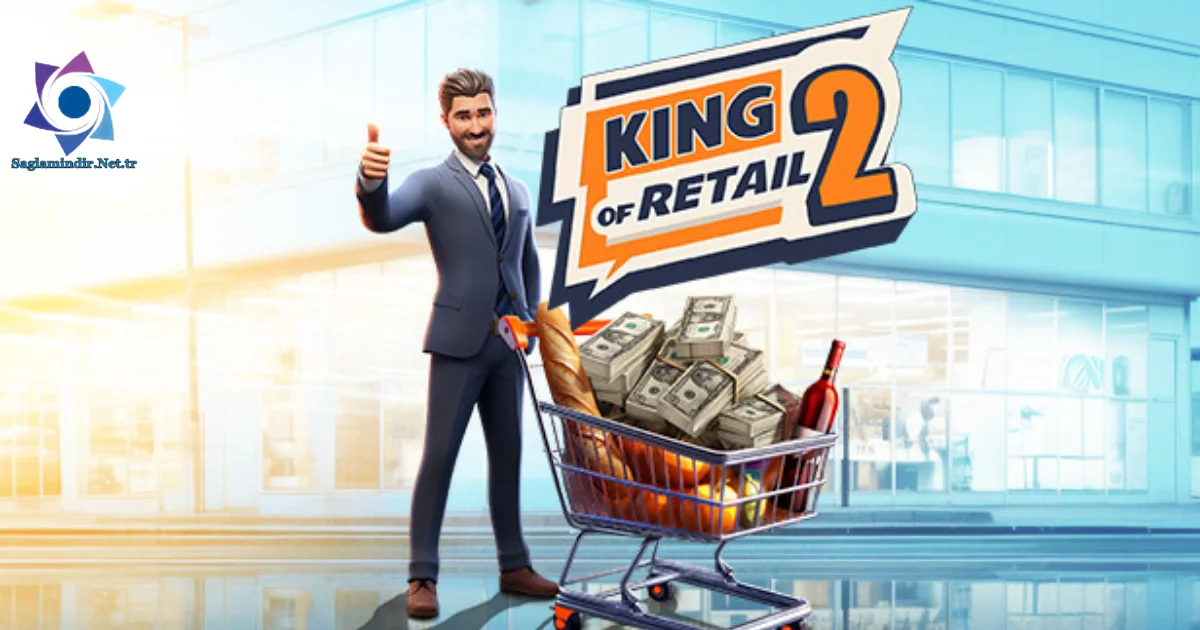 King of Retail 2 Saglamindir