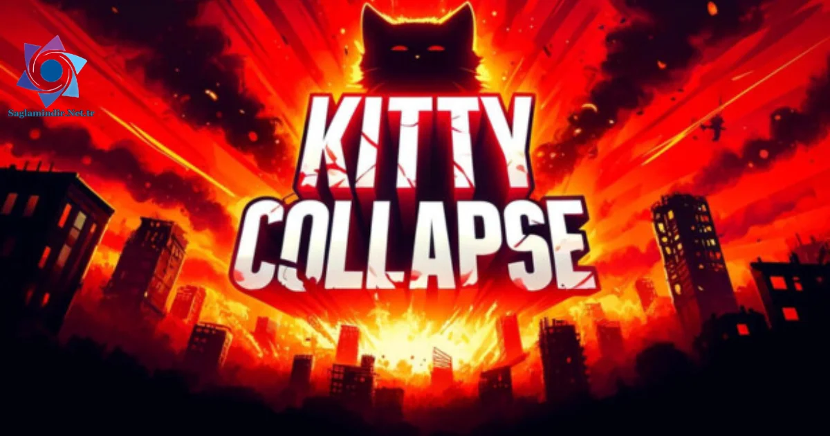 Kitty Collapse Saglamindir