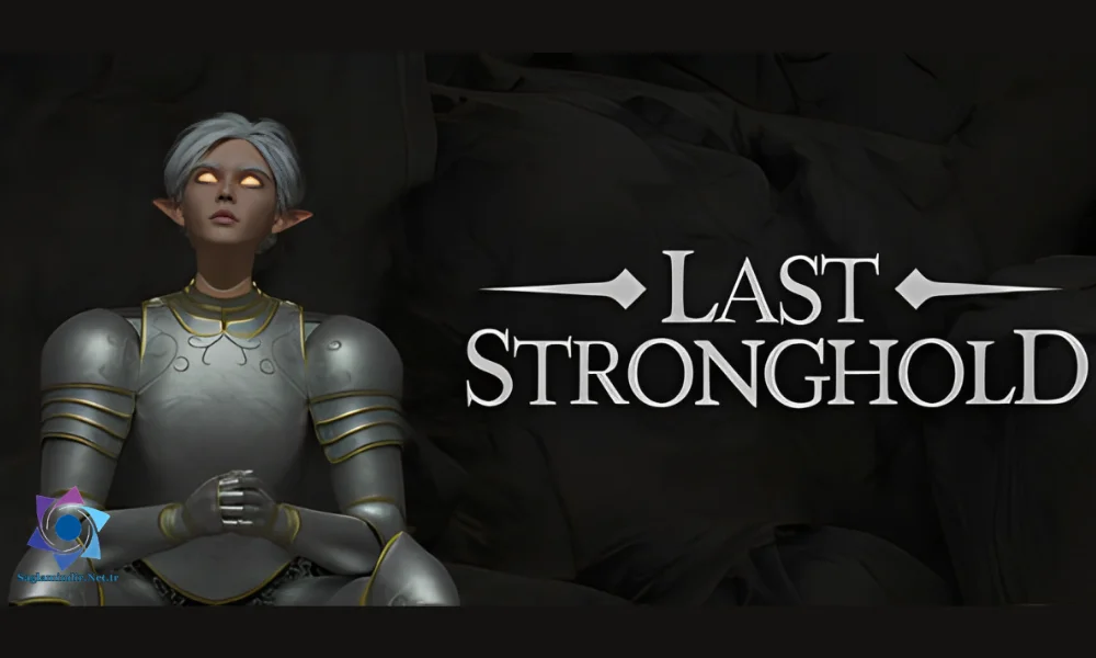 Last Stronghold Free Download