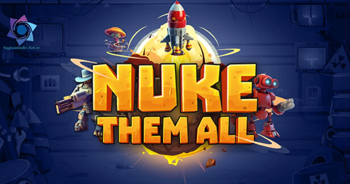 Nuke Them All Cyberstorm Saglamindir