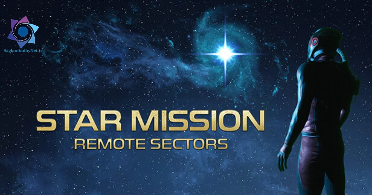 Star Mission Remote Sectors Saglamindir