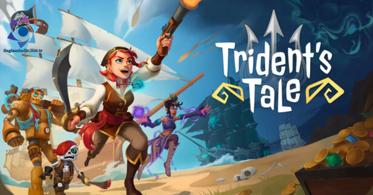 Trident’s Tale Saglamindir