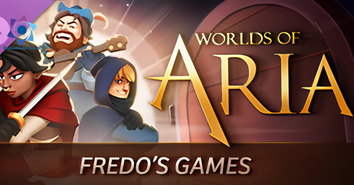 Worlds of Aria Fredo’s Games Saglamindir